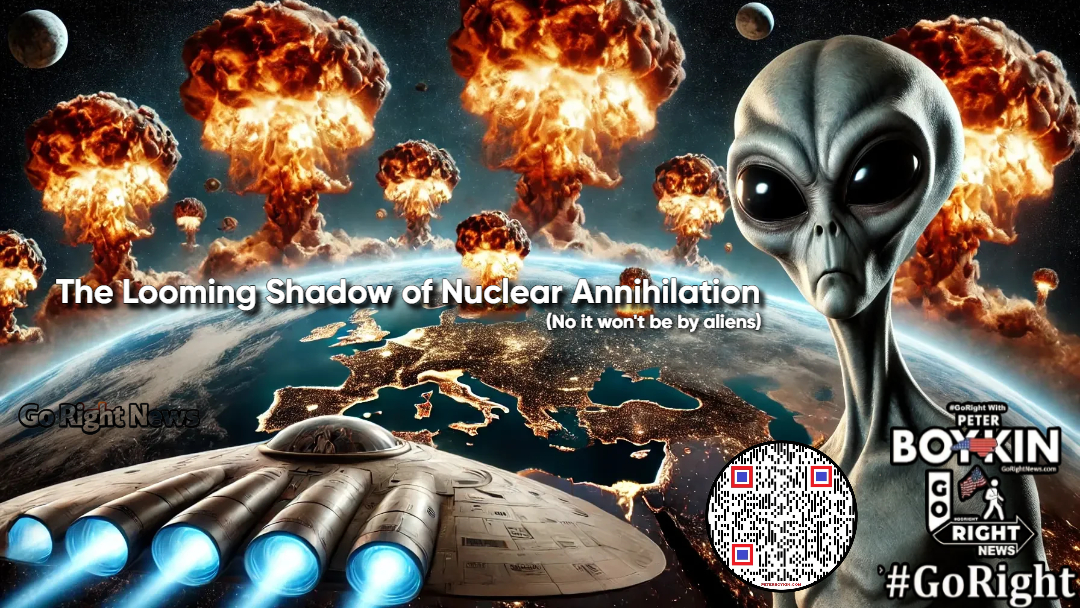"Aliens watch in horror as Earth's leaders gamble with nuclear annihilation—are we on the brink of self-destruction?" #NuclearDoom #EndOfTheWorld #TrumpOnNukes #GlobalCrisis #WakeUpAmerica #StopTheMadness #GoRightNews #WWIIIWarning #DefendLiberty #ConstitutionalRepublic
